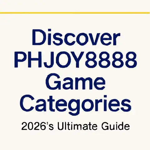 Discover PHJOY8888 Game Categories: 2026's Ultimate Guide